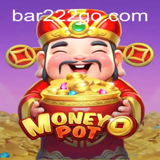 Unlocking the Thrills of MoneyPot: Exploring the Leader in Brazilian Betting - BAR 222 A Plataforma de Apostas #1 do Brasil