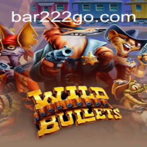 WildBullets: Exploring the Thrills of a New Gaming Sensation
